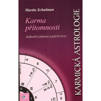 Karmická astrologie 4 - Karma přítomnosti