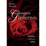 Gabrielovo Inferno - Sylvain Reynard – Zboží Mobilmania
