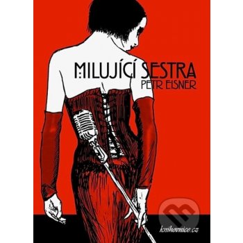 Milující sestra - Petr Eisner