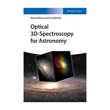 Optical 3D-Spectroscopy for Astronomy Monnet Guy