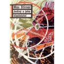Kniha Jediný a jeho vlastnictví - Stirner Max