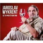 Wykrent Jaroslav - Už to prostě není ono CD – Hledejceny.cz