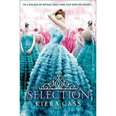 The Selection - Kiera Cass