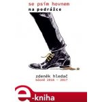 Se psím hovnem na podrážce - Zdeněk Hledač – Hledejceny.cz