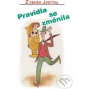 Pravidla se změnila Zdeněk Jirotka