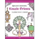 Omalovánka Relaxační omalovánky Kouzlo Orientu