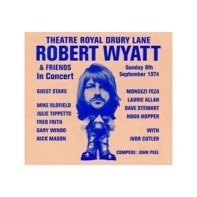 Robert Wyatt - Theatre Royal Drury Lane - Live 1974 LP