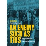 An Enemy Such as This: Larry Casuse and the Fight for Native Liberation in One Family on Two Continents Over Three Centuries Correia DavidPaperback – Hledejceny.cz