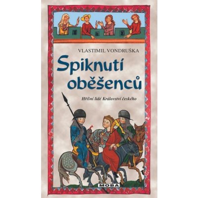 Spiknutí oběšenců e-kniha - Vondruška Vlastimil – Hledejceny.cz