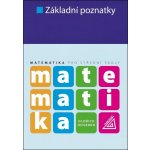 Matematika pro SŠ - Základní poznatky - Odvárko Oldřich – Hledejceny.cz