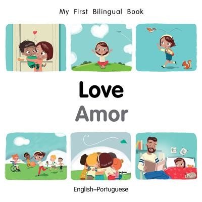My First Bilingual Book-Love English-Portuguese Billings PatriciaBoard Books
