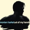 Hudba Harket Morten - Out Of My Hands CD