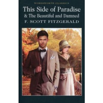 This Side of Paradise and The Beautiful and D... - F.S Fitzgerald