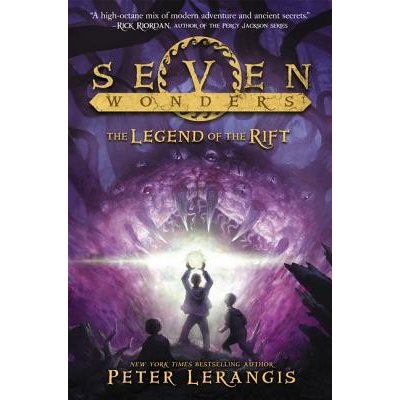 Seven Wonders 05: The Legend of the Rift - Peter Lerangis