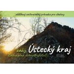 Zažij Ústecký kraj - Dušek Martin – Sleviste.cz