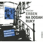 Na dosah ruky - Václav Erben – Zboží Mobilmania