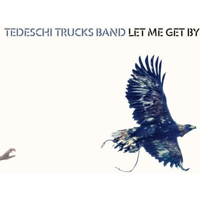 Tedeschi Trucks Band - Let Me Get By CD