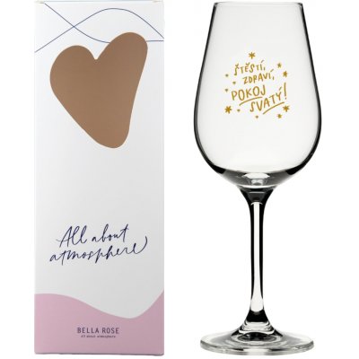 Bella Rose Sklenice na víno Štěstí zdraví pokoj svatý čirá barva sklo 350 ml – Hledejceny.cz