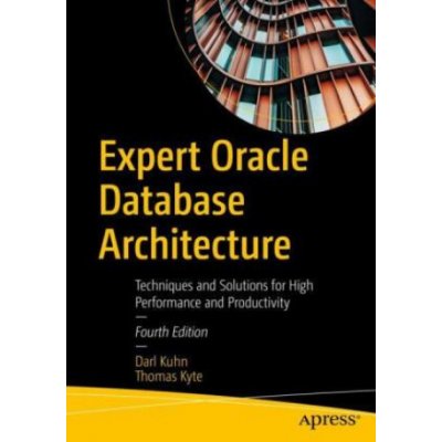 Expert Oracle Database Architecture – Hledejceny.cz