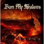 Havoc - Burn My Shadows CD – Hledejceny.cz