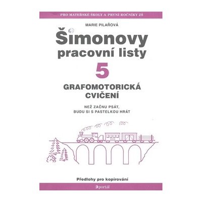 Šimonovy pracovní listy 5 -- Grafomotorická cvičení - Marie Pilařová