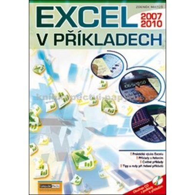 Excel v příkladech 2010 + CD – Zbozi.Blesk.cz