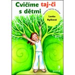 Cvičíme taj-či s dětmi – Hledejceny.cz