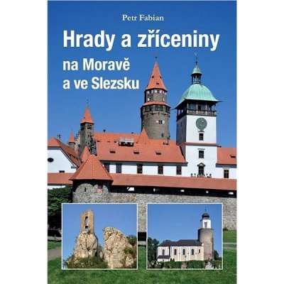 Hrady a zříceniny na Moravě a Slezsku