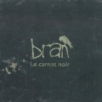 Bran - Le Carnet Noir CD – Zboží Mobilmania