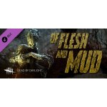 Dead by Daylight - Of Flesh and Mud – Hledejceny.cz