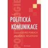 Kniha Politická komunikace - Od res publica po public relations - Jan Křeček