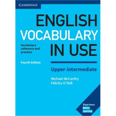 English Vocabulary in Use Upper-Intermediate Book with Answers - McCarthy Michael, O'Dell Felicity – Hledejceny.cz