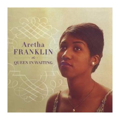 Aretha Franklin - The Queen In Waiting - The Columbia Years 1960-1965 CD – Hledejceny.cz