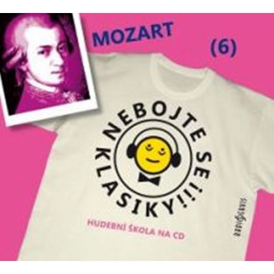 Nebojte se klasiky! 6 Wolfgang Amadeus Mozart – Zboží Mobilmania