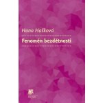 Fenomén bezdětnosti - Hašková Hana – Sleviste.cz