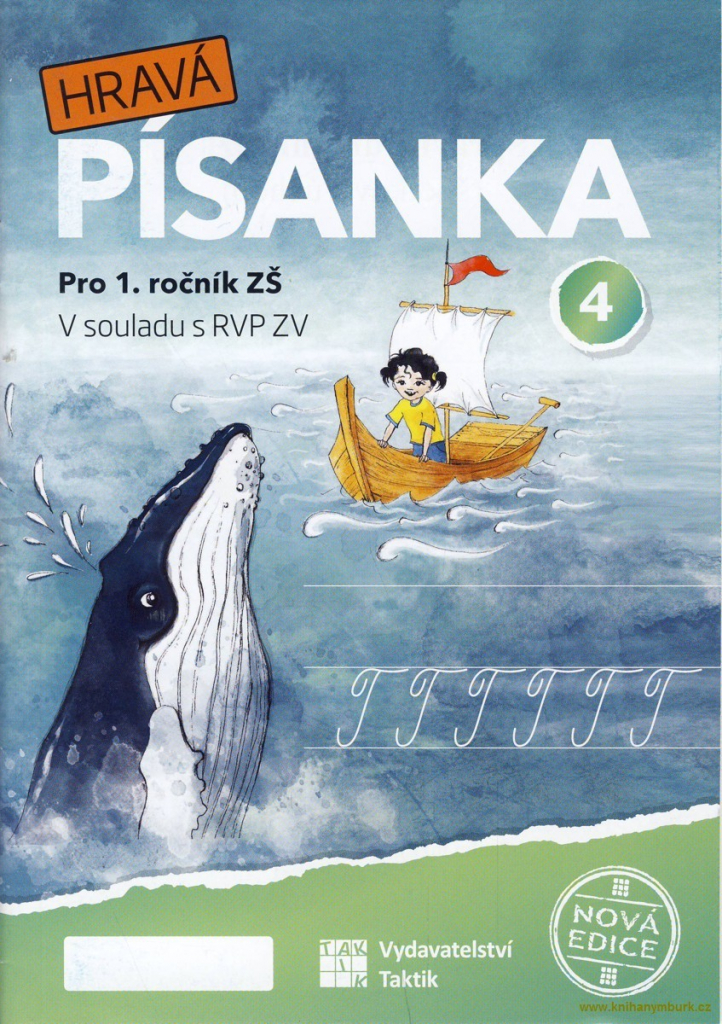 Hravá písanka pro 1.ročník - 4.díl - nová edice