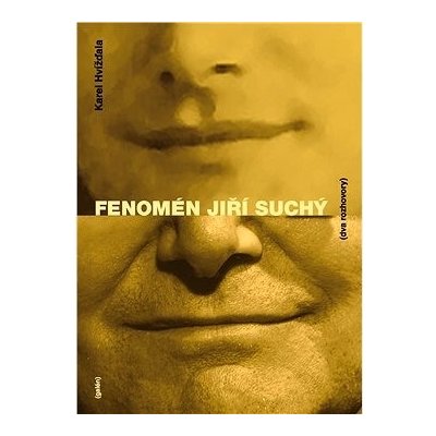 Fenomén Jiří Suchý - Karel Hvížďala, Jiří Suchý