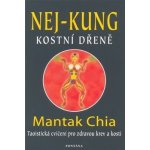 Nej-kung kostní dřeně - Mantak Chia – Hledejceny.cz