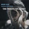 Audiokniha Básník Ticho - Tak trochu na mraky