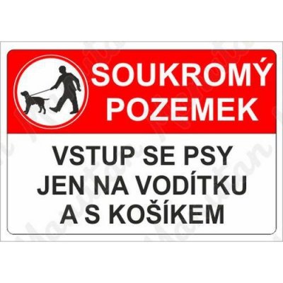 Soukromý pozemek vstup se psy jen na vodítku, samolepka 210 x 150 x 0,1 mm – Zbozi.Blesk.cz