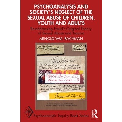 Psychoanalysis and Society's Neglect of the Sexual Abuse of Children, Youth and Adults – Hledejceny.cz