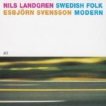 Landgren, Nils & Esbjorn Svensson - Swedish Folk Modern – Hledejceny.cz