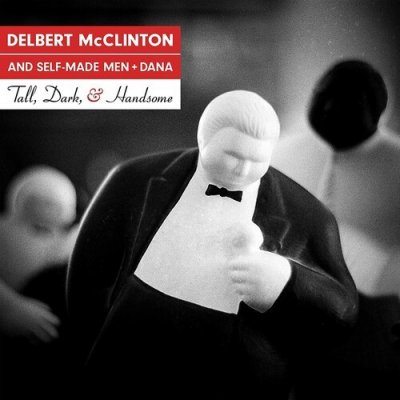 Tall, Dark, & Handsome - Delbert McClinton LP – Hledejceny.cz