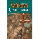 Kniha Cestou krále - Zrození království III. - Vaňková Ludmila