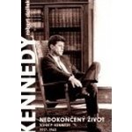 Nedokončený život -- John F. Kennedy 1917 1963 - Dallek Robert – Hledejceny.cz