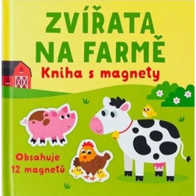Zvířata na farmě - kniha s magnety – Sleviste.cz