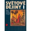 Světové dějiny I - Vratislav Čapek, Jaroslav Pátek