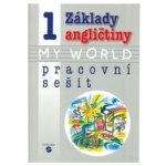 My World - pracovní slovník k uč. Základy angličtiny 1 – Hledejceny.cz