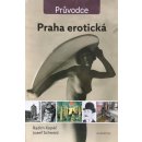 Praha erotická - Josef Schwarz, Radim Kopáč