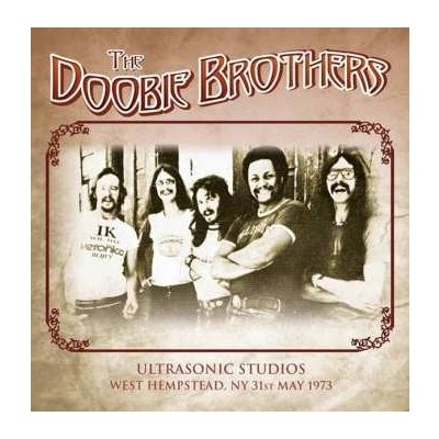 The Doobie Brothers - Ultrasonic Studios, West Hempstead, NY 5-31-73 CD
